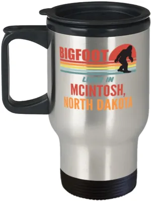 Bigfoot, Bigfoot Lives In McIntosh North Dakota Coffee Travel Mug