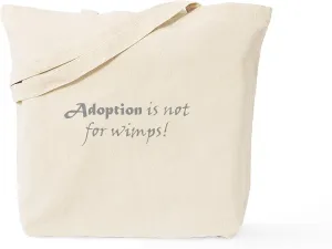 CafePress Adoption Is Not For Wimps Tote Bag Reusable Natural Beige Canvas Shopping Bag
